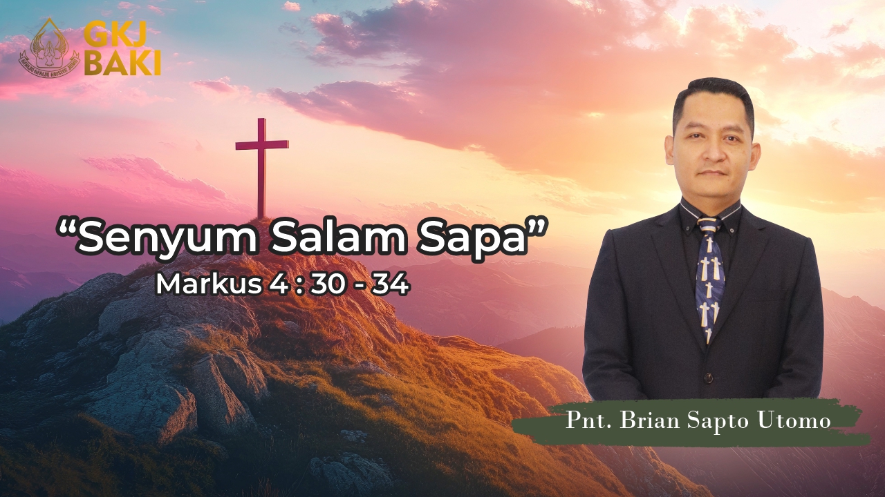 renungan Umum, gereja kristen jawa, gkj, gkj baki, gereja kristen jawa baki, baki, sukoharjo, gkj klasis sukoharjo, klasis sukoharjo, klasis, sinode gkj, sinode 